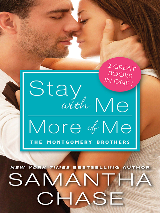 Title details for Stay with Me / More of Me by Samantha Chase - Available
